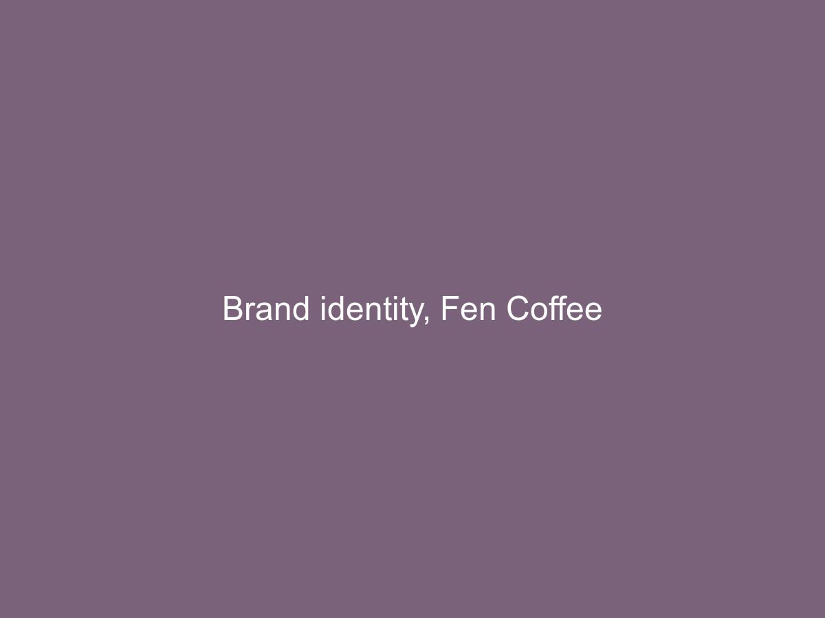 Brand identity for Fen Coffee